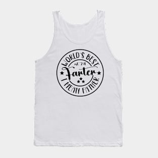 World's Best Farter I Mean Father Tank Top